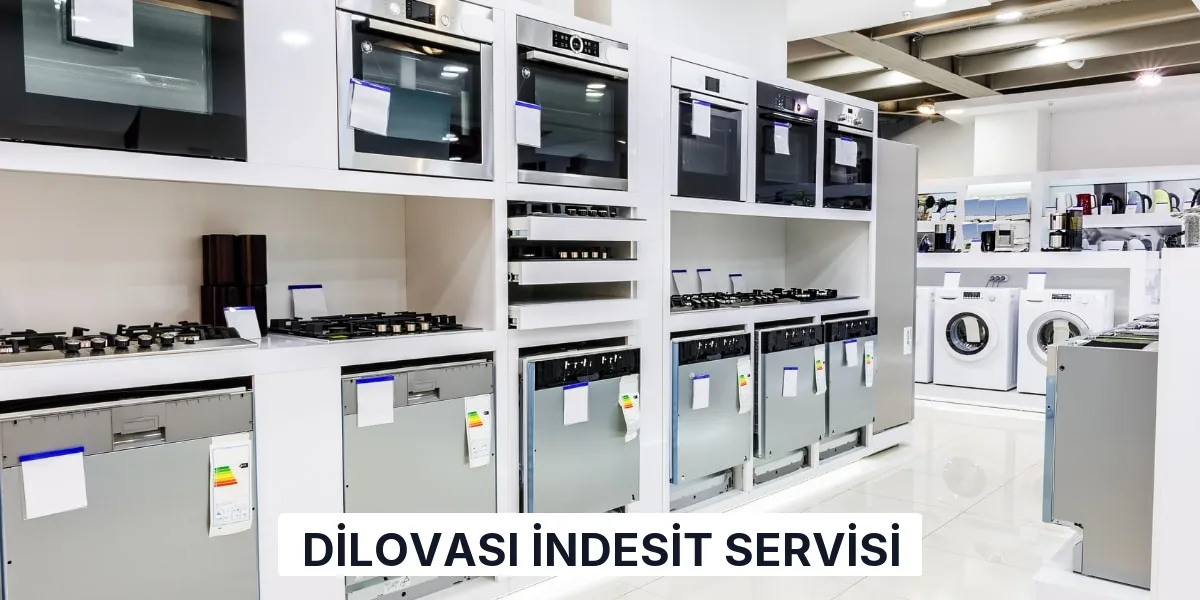 Dilovası İndesit Servisi