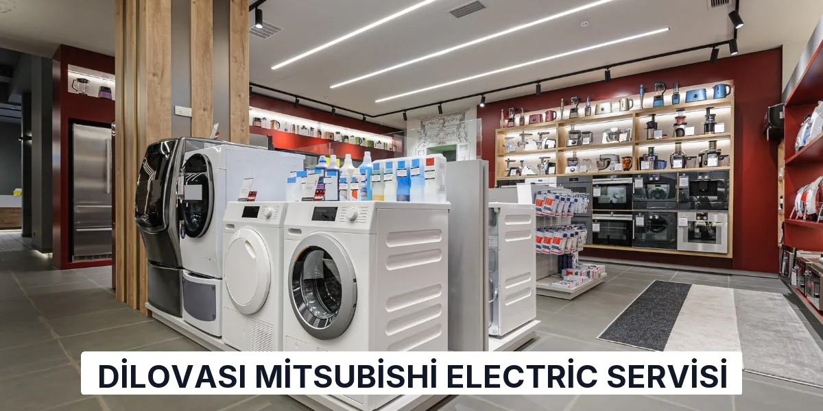 Dilovası Mitsubishi Electric Servisi