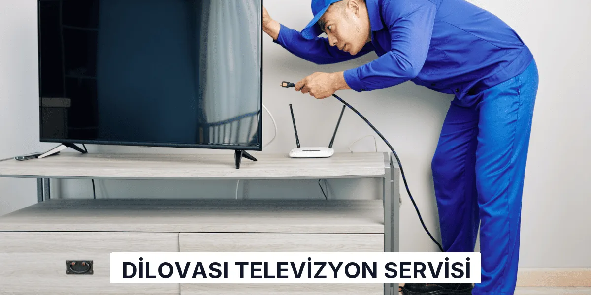 Dilovası Televizyon Servisi